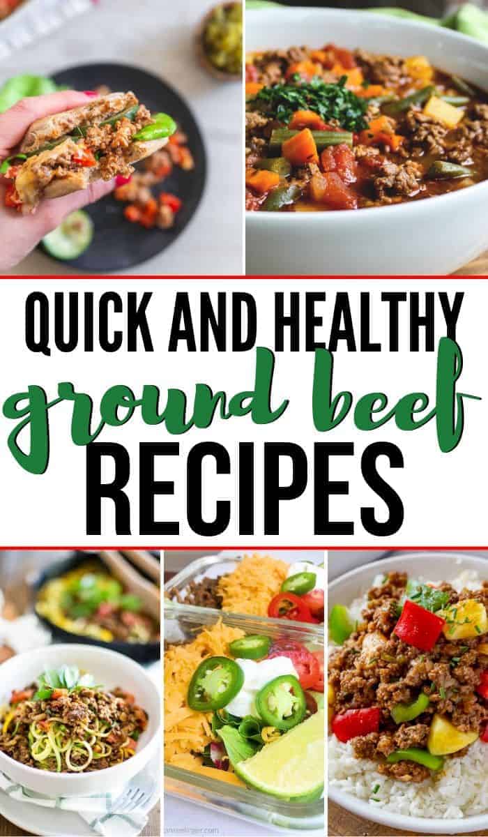 collage of ground beef recipes that are quick and healthy